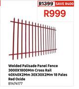 Welded Palisade Panel Fence 3000x1800mm Cross Rail 40x40x2mm 30x30x2mm 18 Pales Red Oxide 81474177
