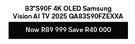 Samsung 83" S90F 4K OLED Vision AI TV 2025 QA83S90FZEXXA