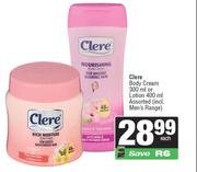 Clere Body Cream 300ml Or Lotion 400ml-Each