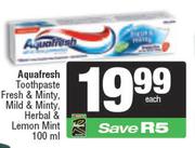Aquafresh Toothpaste Fresh & Minty, Mild & Minty Herbal & Lemon Mint-100ml