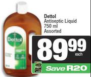Dettol Antiseptic Liquid Assorted-750ml