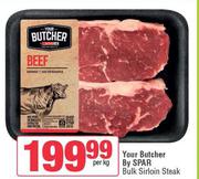 Your Butcher By Spar Bulk Sirloin Steak-Per Kg