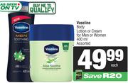 Vaseline Body Lotion Or Cream For Men Or Women Assorted-400ml Each