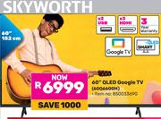 Skyworth 32" QLED Google Smart TV 32E5520H 850030554