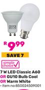 Simple Choice 7W LED Classic A60 Or GU10 Bulb Cool Or Warm White