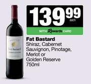 Fat Bastard Shiraz,Cabernet Sauvignon,Pinotage,Merlot Or Golden Reserve-750ml