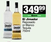 El Jimador Reposado Or Blanco Tequila-750ml