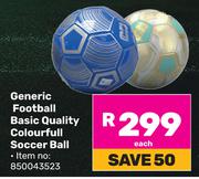 Generic Football Basic Quality Colourfull Soccer Ball 850043523