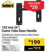 Builders 152mm(6") Combo Tube Door Handle 770500, 770501,770502