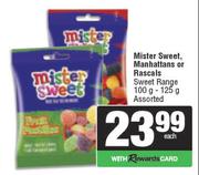 Mister Sweet, Manhattans Or Rascals Sweet Range Assorted-100g-125g