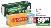 Cal-C-Vita 15s & Berocca 10s Effervescent Tablets-For Both