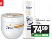 Dove Body Cream Or Lotion Assorted-400ml