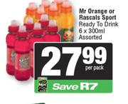 Mr Orange Or Rascals Sport Ready To Drink Assorted-6 x 300ml Per Pack