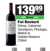 Fat Bastard Shiraz,Cabernet Sauvignon,Pinotage,Merlot Or Golden Reserve-750ml