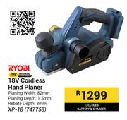Ryobi 18V Cordless Hand Planer XP-18 747758 (Excludes Battery & Charger)
