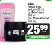 Clere Female Body Lotion 400ml Or Male Creams 300ml-Each