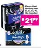 Always Maxi Sanitary Pads Assorted-6s/7s/8s/9s/10s