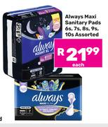 Always Maxi Sanitary Pads Assorted-6s/7s/8s/9s/10s