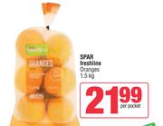 Spar Freshline Oranges-1.5kg Per Pocket