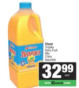   Clover Tropika Dairy Fruit Mix Assorted-2 Ltr Each