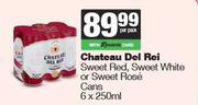 Chateau Del Rei sweet Red, Sweet White Or Sweet Rose Cans-6 x 250ml