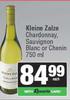 Kleine Zalze Chardonnay, Sauvignon Blanc Or Chenin-750ml Each
