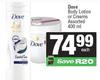 Dove Body Lotions Or Cream Assorted-400ml Each