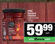 Spar Signature Selection Chili Crunch-125g Each