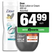 Dove Body Lotion Or Cream Assorted-400ml Each