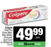 Colgate Total Pro Clean Mint, Max White, Charcoal, Gum Care Or Whitening Toothpaste-75ml Each
