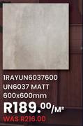 Matt 600 x 600mm 1RAYUN6037600 UN6037-Per Sqm