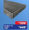 Ref Mesh 193 2.4 x 6m 31697