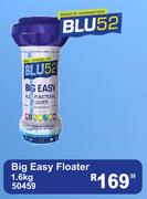 Blu 52 Big Easy Floater 1.6Kg 50459