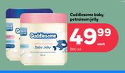 Cuddlesome Baby Petroleum Jelly-500ml