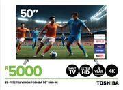 Toshiba 50" UHD 4K Smart Television 23-787