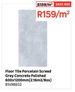 Floor Tile Porcelain Screed Grey Concreto Polished 600 x 1200mm (2.16 Sqm/Box) 81498852-Per Sqm