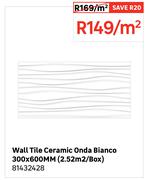 Wall Tile Ceramic Onda Bianco 300 x 600mm (2.52 Sqm/Box) 81432428-Per Sqm