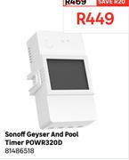 Sonoff Geyser And Pool Timer POWR320D 81486518