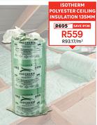 Isotherm Polyester Ceiling Insulation-135mm 
