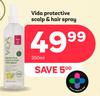Vida Protective Scalp & Hair Spray-350ml