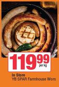 In Store YB Spar Farmhouse Wors-Per Kg