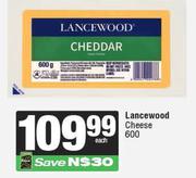 Lancewood Cheese-600