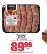 Your Butcher By Spar Pork Sausages-Per Kg