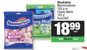 Manhattan Marshmallows 150g Or Chewy Mints 125g-Each