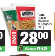Pasta Grande Macaroni Or Spaghetti-For 2 x 500g