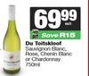 Du Toitskloof Sauvignon Blanc, Rose,Chenin Or Chardonnay-750ml