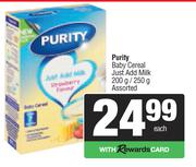 Purity Baby Cereal Just Add Milk Assorted-200g/250g