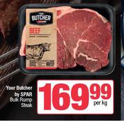 Your Butcher By Spar Bulk Rump Steak-Per Kg