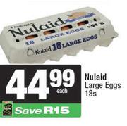 Nulaid Large Eggs-18s