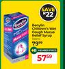 Benylin Children's Wet Cough Mucus Relief Syrup-100ml